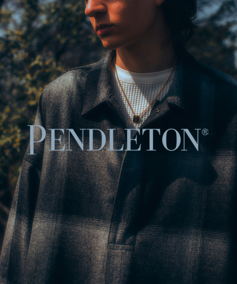 DELUXE/デラックス】遂に解禁 DELUXE x PENDLETON PONCHO サイジング
